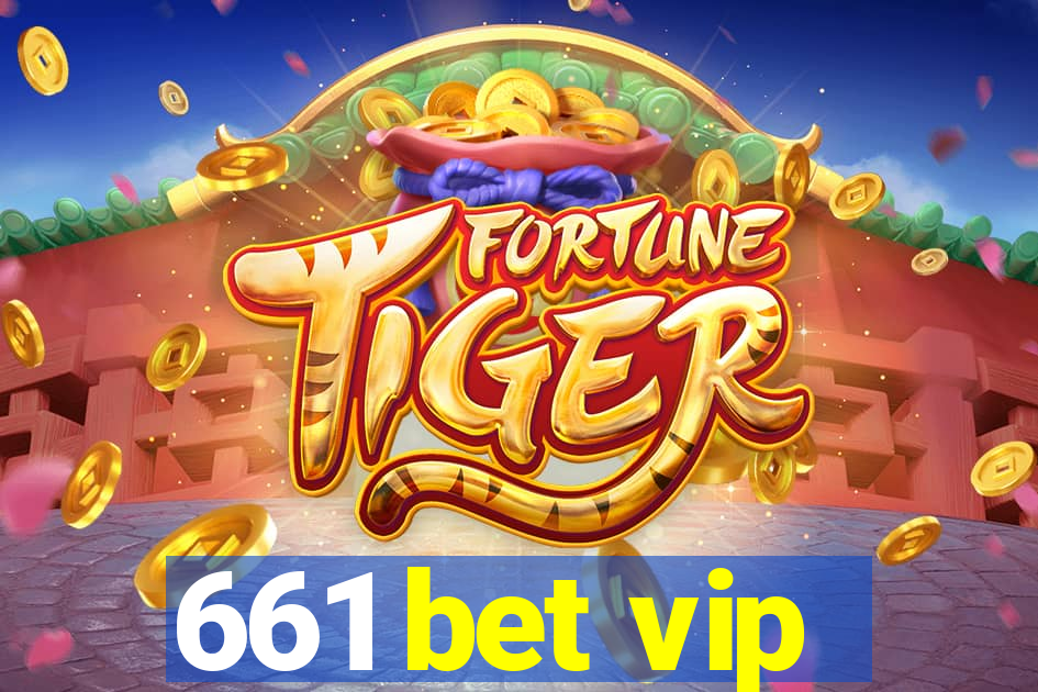 661 bet vip